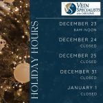 What Gets You In The Holiday Spirit?, Vein Specialists of the Carolinas holiday hours 2021 VSC