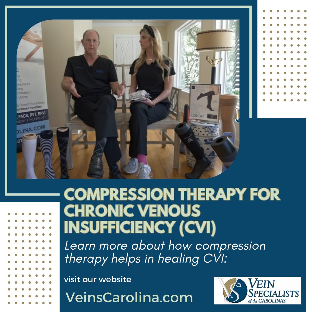 Compression Therapy For Chronic Venous Insufficiency (CVI).