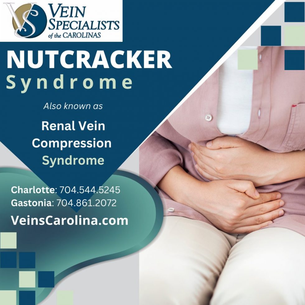 Nutcracker Syndrome...Know The Symptoms Vein Specialists of the Carolinas