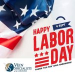 Happy Labor Day from Vein Specialists of the Carolinas!