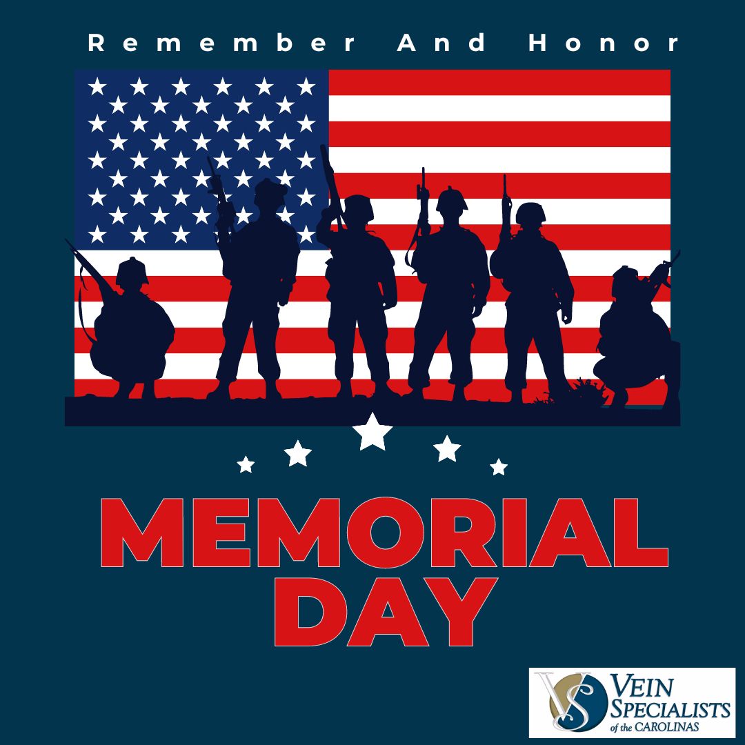 Happy Memorial Day Weekend from Vein Specialists of the Carolinas!