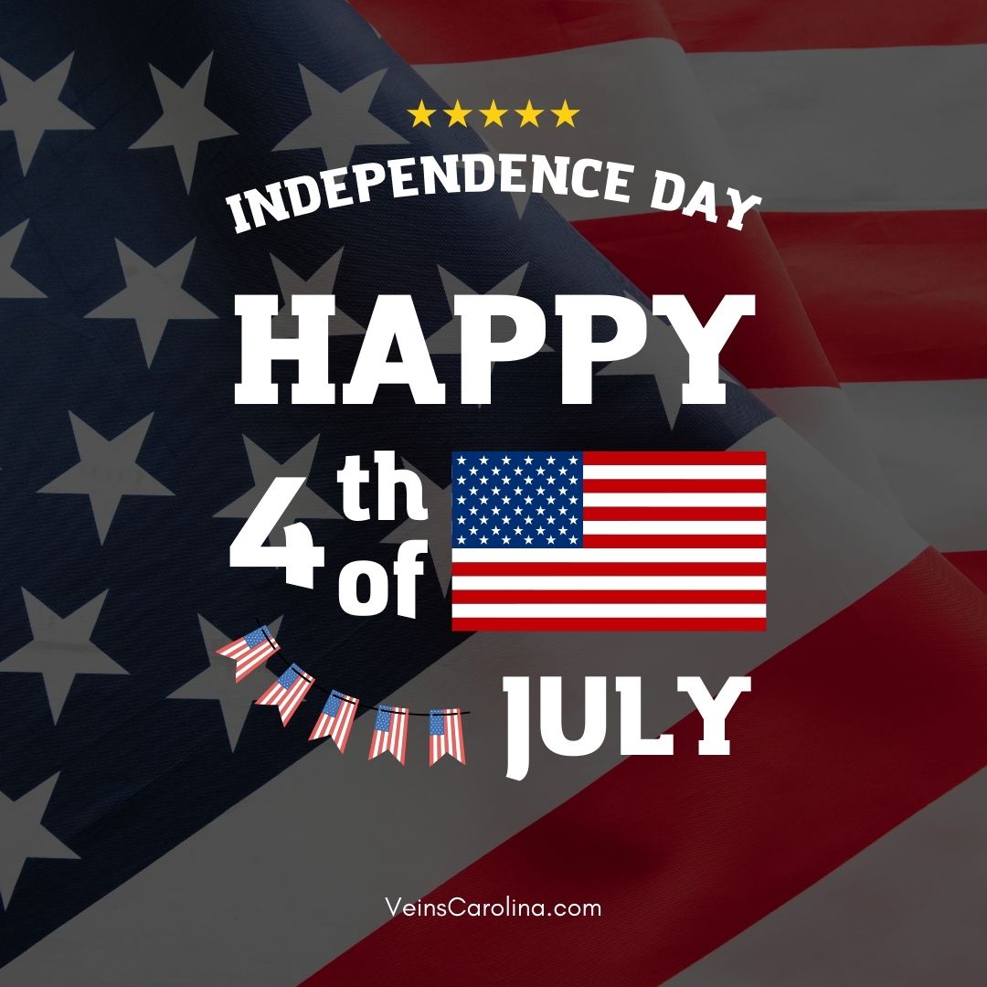 Happy July 4th from Vein Specialists of the Carolinas!